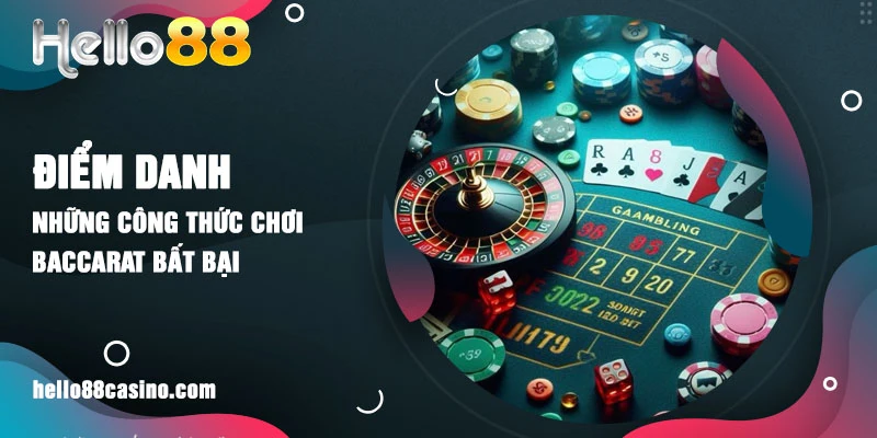 Điểm danh những công thức chơi baccarat bất bại 