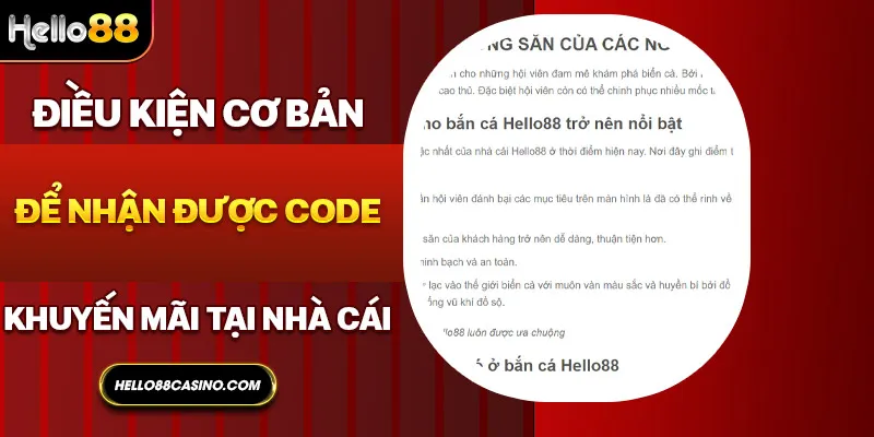 Điều kiện cơ bản để nhận được code khuyến mãi tại nhà cái