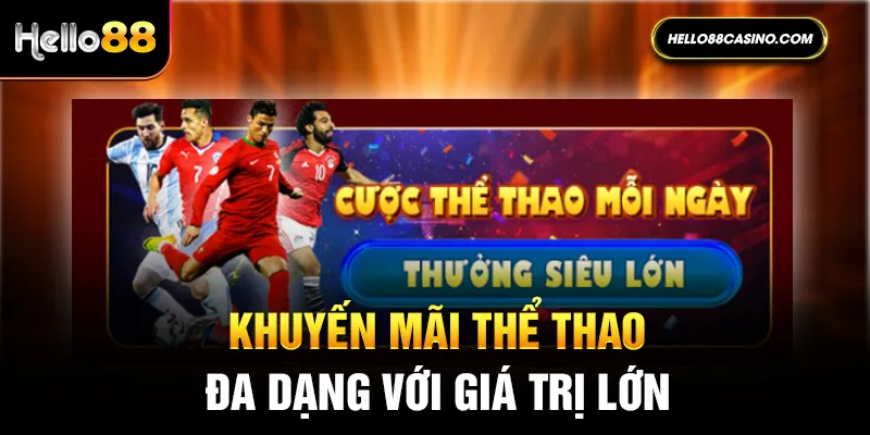 Khuyến mãi thể thao đa dạng với giá trị lớn