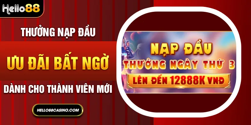 thưởng nạp đầu hello88